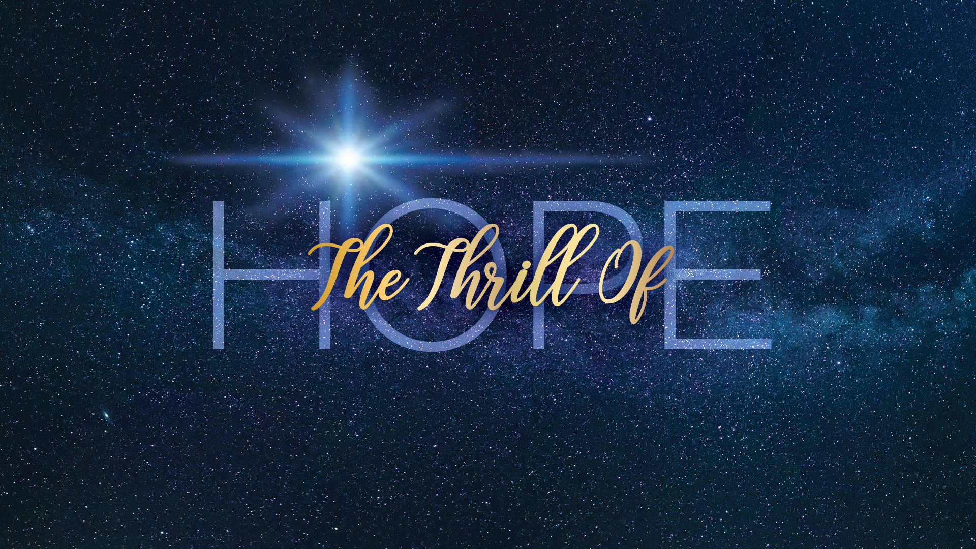 The Thrill Of Hope